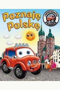 Samochodzik Franek. Poznaję Polskę