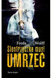 Siostrzyczka musi umrzeć