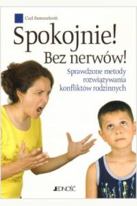 Spokojnie! Bez nerwów! Metody rozwiązywania konfliktów ...