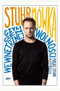 Stuhrmówka czyli gen wewnętrznej wolności (używana)