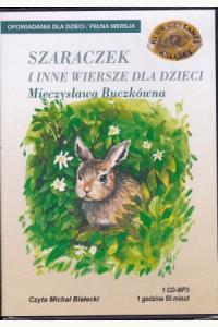 Szaraczek i inne wiersze. Książka audio CD MP3