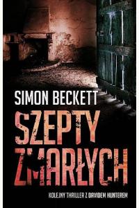 Szepty zmarłych. Cykl David Hunter. Tom 3