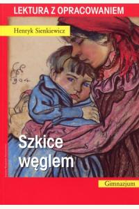 Szkice węglem. Lektura z opracowaniem