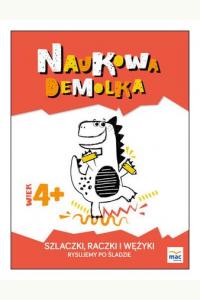 Szlaczki, raczki i wężyki. Rysujemy po śladzie 4+