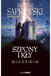 Szpony i kły. Wiedźmin. Andrzej Sapkowski przedstawia