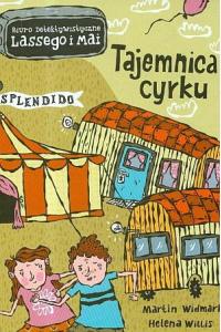 Tajemnica cyrku. Biuro Detektywistyczne Lassego i Mai