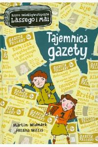 Tajemnica gazety. Biuro Detektywistyczne Lassego i Mai
