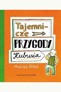 Tajemnicze przygody Kubusia