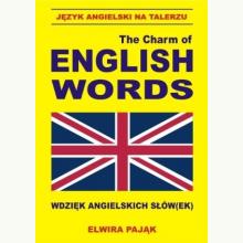 The charm of english words. Wdzięk angielskich słów(ek), 9788361800262 The charm of english words. Wdzięk angielskich słów(ek), 9788361800262