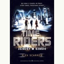 Time Riders. Jeźdźcy w czasie, 9788378951001