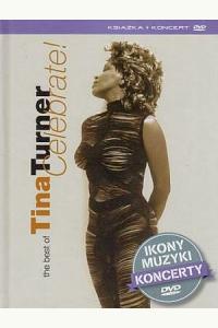 Tina Turner biografia + The Best of Tina Turner Celebrate! (Booklet DVD) (używany)