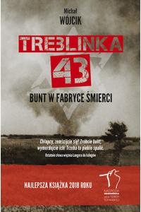 Treblinka 43'. Bunt w fabryce śmierci
