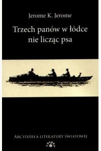 Trzech panów w łódce nie licząc psa
