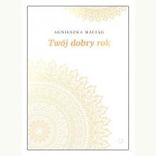 Twój dobry rok (używana), 9788375155495
