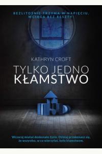 Tylko jedno kłamstwo