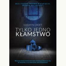 Tylko jedno kłamstwo, 9788380538207