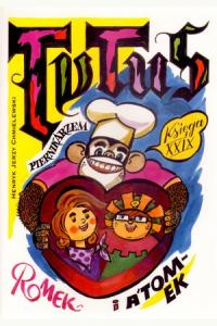 Tytus, Romek i A'Tomek. Księga XXIX. Tytus piernikarzem