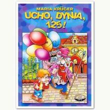 Ucho, Dynia 125!, 9788382793994 Ucho, Dynia 125!, 9788382793994
