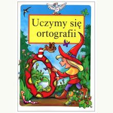 Uczymy sie ortografii, 9788387972424
