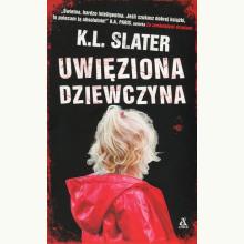 Uwięziona dziewczyna, 9788324166084
