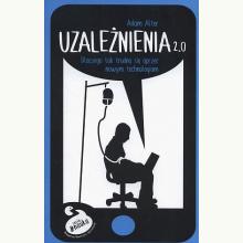 Uzależnienia 2.0, 9788323344766 Uzależnienia 2.0, 9788323344766