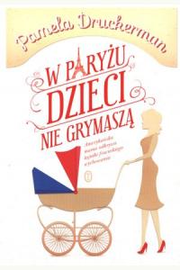 W Paryżu dzieci nie grymaszą
