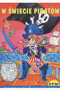 W świecie piratów. 6-9 lat