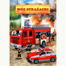 Wóz strażacki, 9788363502003 Wóz strażacki, 9788363502003