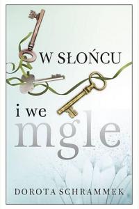 W słońcu i we mgle