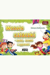 Wesołe szlaczki - buźki, kreski i zygzaczki