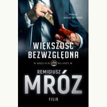 Większość bezwzględna. Cykl W kręgach władzy. Tom 2, 9788380753402 Większość bezwzględna. Cykl W kręgach władzy. Tom 2, 9788380753402