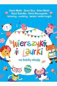 Wierszyki i laurki na każdą okazję