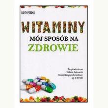 Witaminy - Mój sposób na zdrowie, 9788393993802