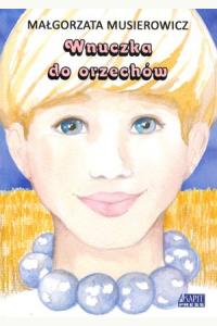 Wnuczka do orzechów