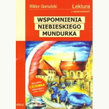 Wspomnienia niebieskiego mundurka. Lektura z opracowaniem, 9788375171044
