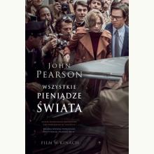 Wszystkie pieniądze świata, 9788327635419