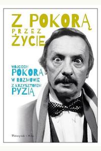 Z Pokorą przez życie