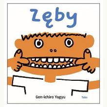 Moje ciało: Zęby, 9788365480224