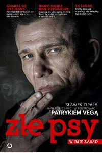 Złe psy. W imię zasad