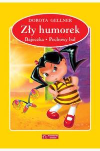 Zły humorek / Bajeczka / Pechowy bal