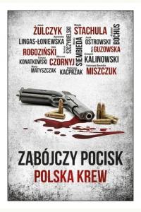 Zabójczy pocisk: Polska krew