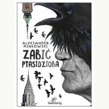 Zabić Ptasidzioba, 9788377914120