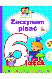 Zaczynam pisać 6-latek. Mali geniusze