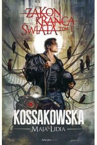Zakon Krańca Świata. Tom 1