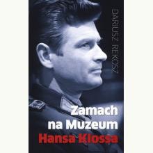 Zamach na Muzeum Hansa Klossa, 9788378235033