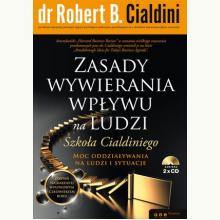 Zasady wywierania wpływu na ludzi. Szkoła Cialdiniego, 9788383222561