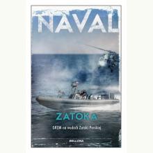 Zatoka. Grom na wodach Zatoki Perskiej, 9788311144286