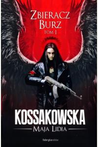 Zbieracz Burz. Tom 1