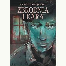 Zbrodnia i kara, 9788375176438 Zbrodnia i kara, 9788375176438