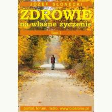 Zdrowie na własne życzenie T.2, 9788392192282